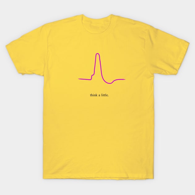 Action Potential- Think a Little T-Shirt by Neuronal Apparel